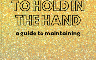 1.43: To Hold in the Hand: A Guide to Maintaining