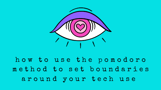 How to Use the Pomodoro Method to Set Boundaries Around Your Tech Use